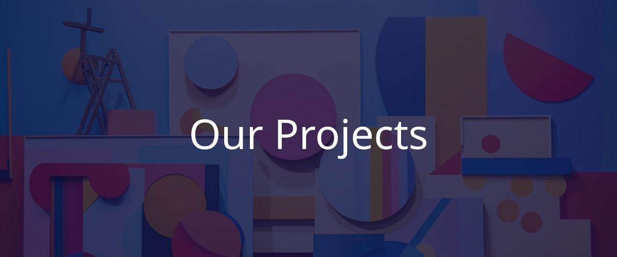 Our Projects